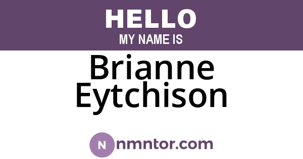 Brianne Eytchison