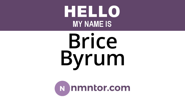 Brice Byrum