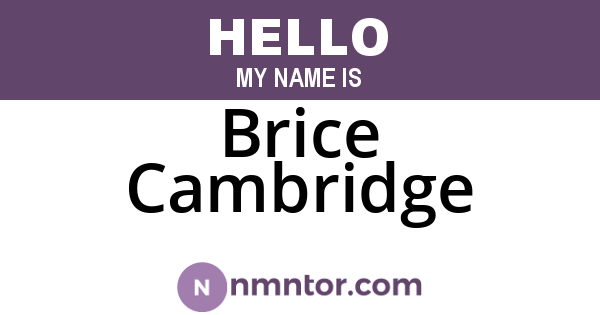 Brice Cambridge