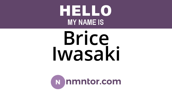 Brice Iwasaki