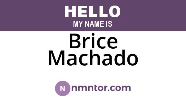 Brice Machado