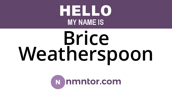 Brice Weatherspoon