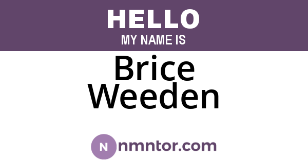 Brice Weeden