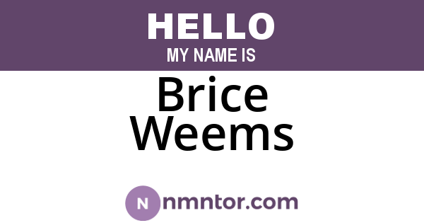 Brice Weems