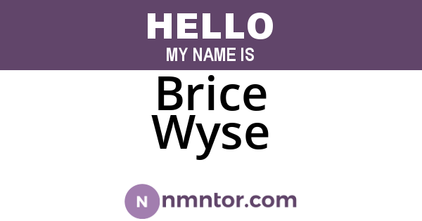 Brice Wyse