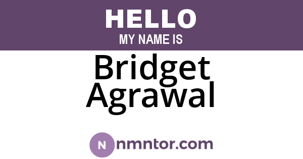 Bridget Agrawal