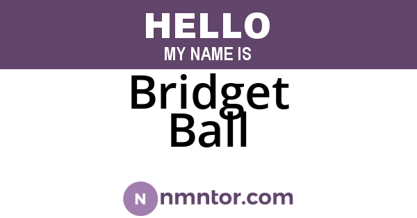 Bridget Ball