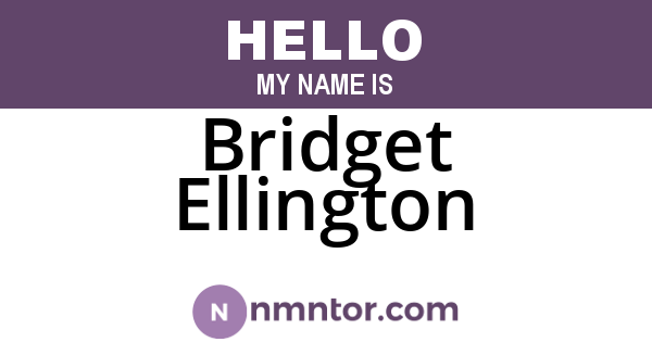 Bridget Ellington