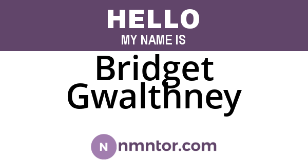 Bridget Gwalthney