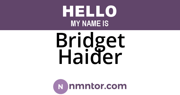 Bridget Haider
