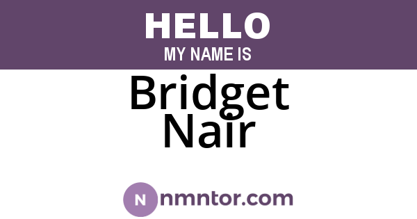 Bridget Nair