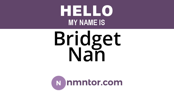 Bridget Nan