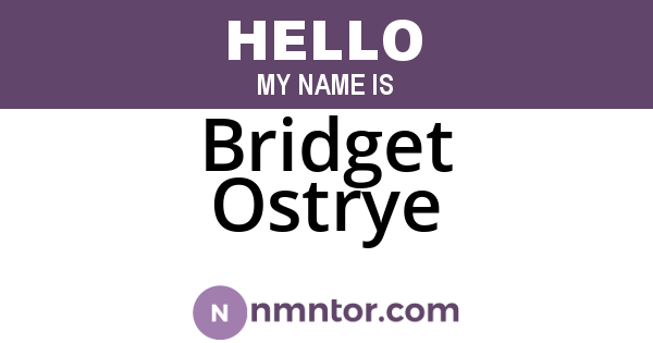 Bridget Ostrye