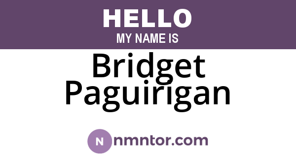 Bridget Paguirigan