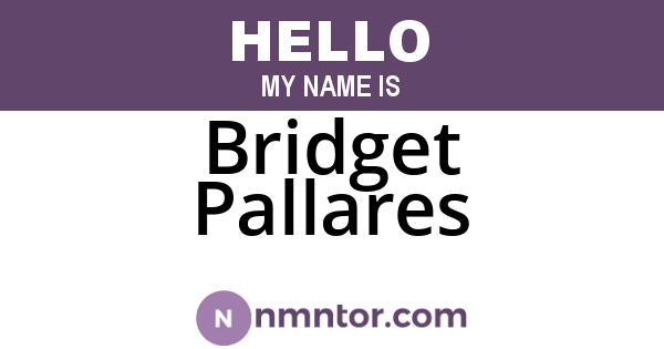 Bridget Pallares