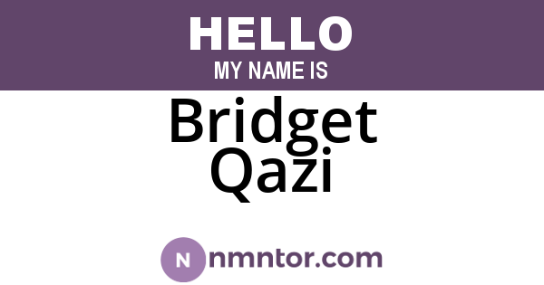 Bridget Qazi