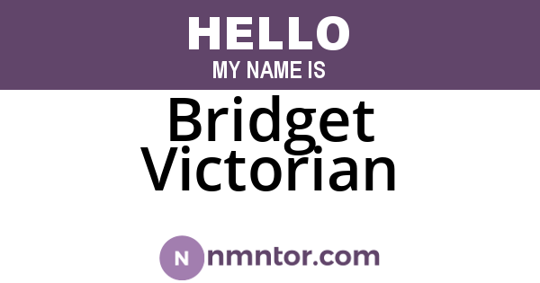Bridget Victorian