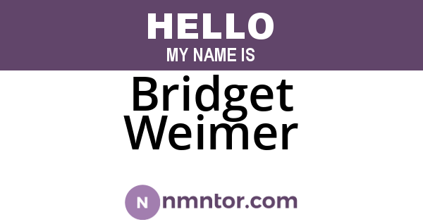 Bridget Weimer