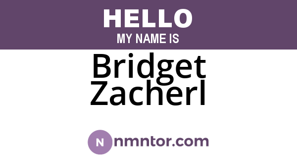 Bridget Zacherl