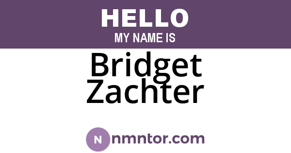Bridget Zachter