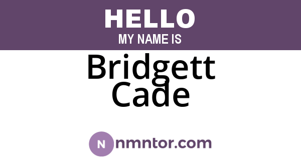 Bridgett Cade