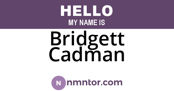 Bridgett Cadman