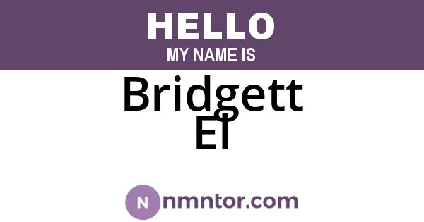 Bridgett El