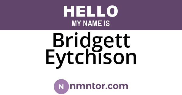 Bridgett Eytchison