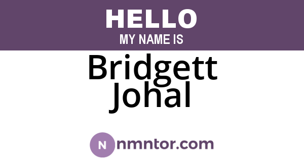 Bridgett Johal