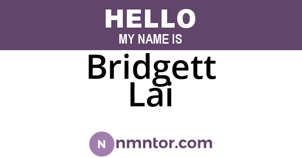 Bridgett Lai