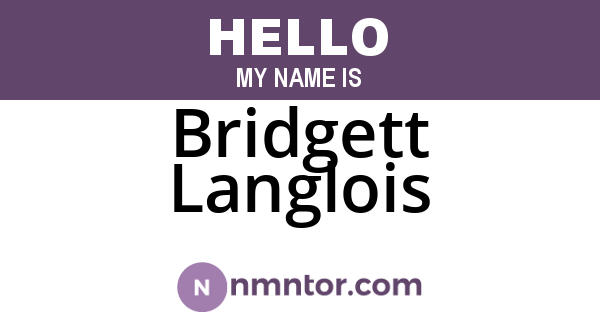 Bridgett Langlois