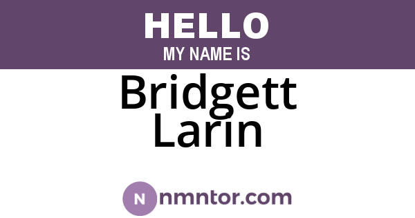 Bridgett Larin