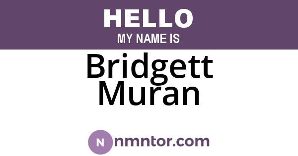 Bridgett Muran