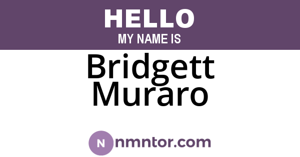 Bridgett Muraro