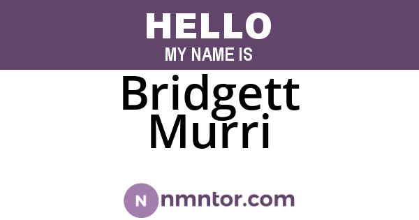 Bridgett Murri