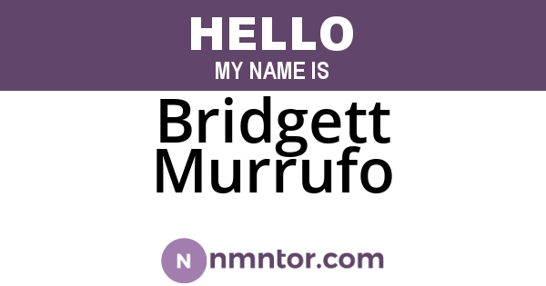 Bridgett Murrufo