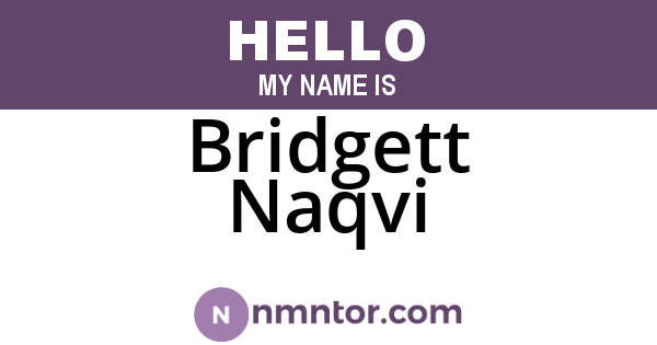 Bridgett Naqvi
