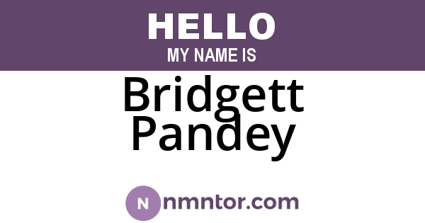 Bridgett Pandey