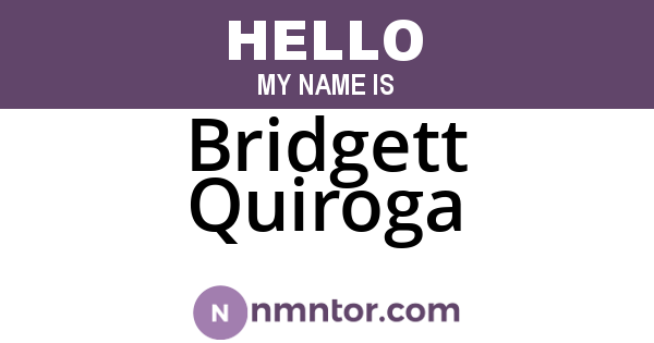 Bridgett Quiroga