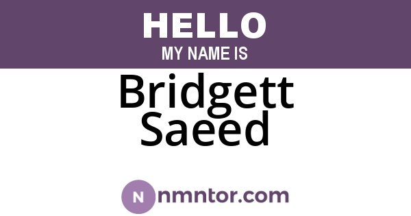Bridgett Saeed