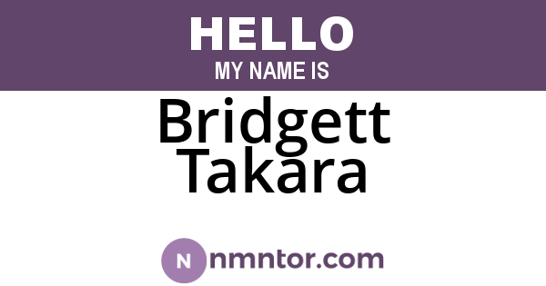 Bridgett Takara