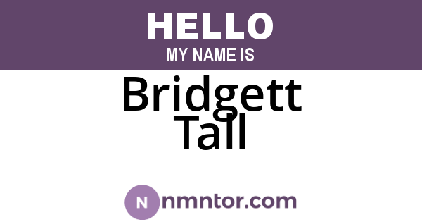 Bridgett Tall