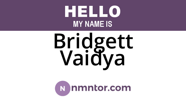 Bridgett Vaidya