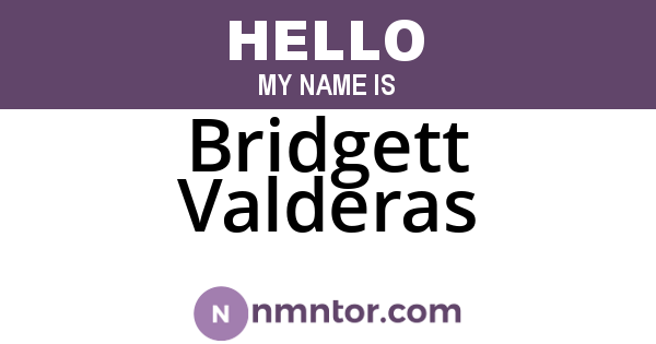 Bridgett Valderas