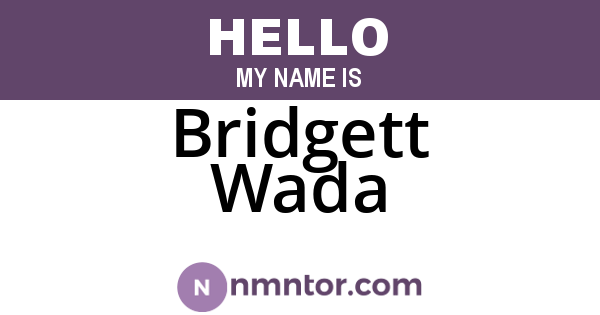 Bridgett Wada