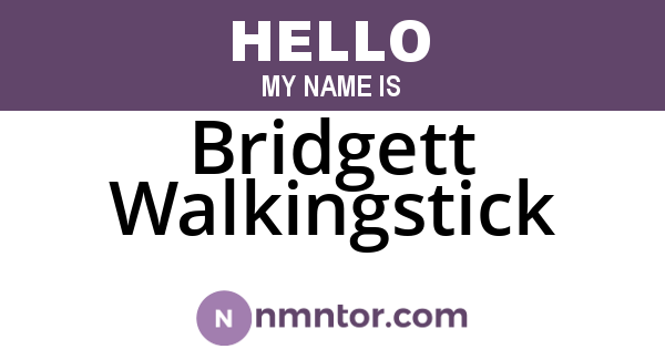 Bridgett Walkingstick
