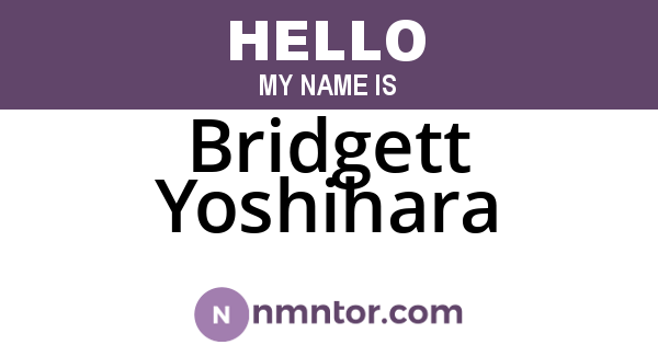 Bridgett Yoshihara