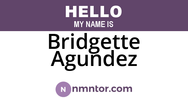 Bridgette Agundez