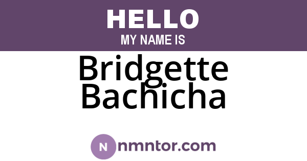 Bridgette Bachicha