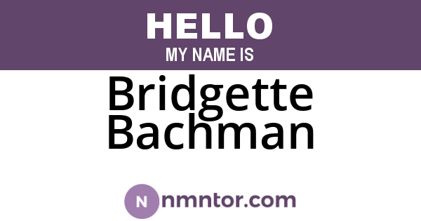 Bridgette Bachman